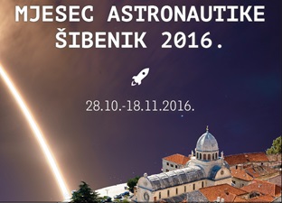 Mjesec astronautike, Šibenik, 28. 10 - 18. 11. 2016.