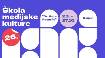 Otvorene su prijave za 26. Školu medijske kulture “Dr. Ante Peterlić” u Osijeku